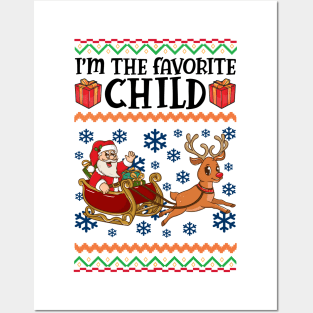 Kid's Ugly Christmas Sweatshirt. I'm the favorite child. Posters and Art